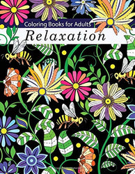Coloring Books for Adults Relaxation: Adult Coloring Books: Flowers. Animals and Garden Designs